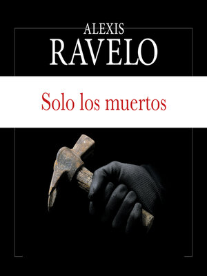 cover image of Solo los muertos